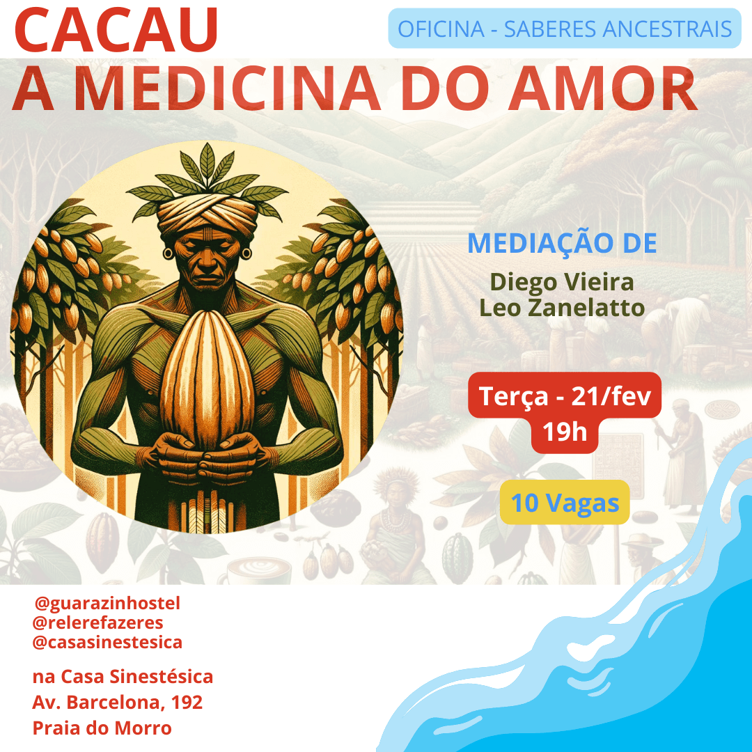 OFICINA-RELÂMPAGO: CACAU - A MEDICINA DO AMOR